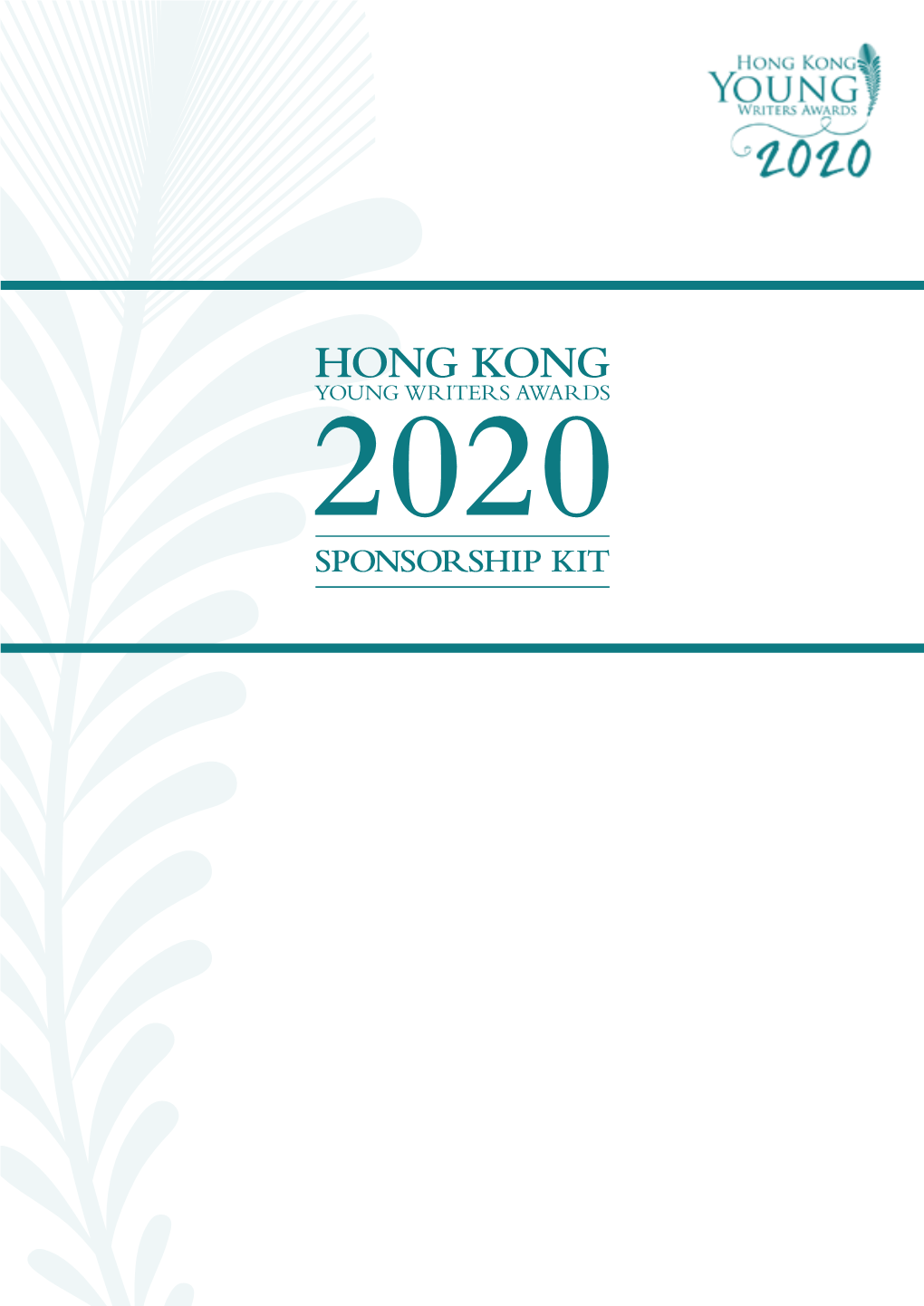 The Hong Kong Young Writers Awards 2018 to 20,000 Email Addresses in the Region Featuring the • Sole Distributor of the Anthology