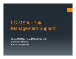 LC-MS for Pain Management Support