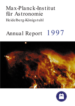 Annual Report 1997 Cover Picture: a Newborn Star (Cross), Deeply Embedded Into the Dusty Molecular Cloud out of Which It Was Born