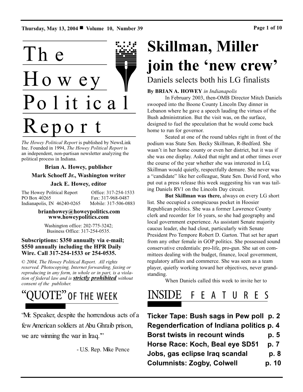 The Howey Political Report Is Published by Newslink Podium Was State Sen