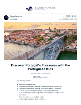 Discover Portugal's Treasures with the Portuguese Kids