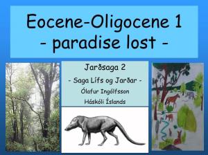 Eocene-Oligocene 1 - Paradise Lost