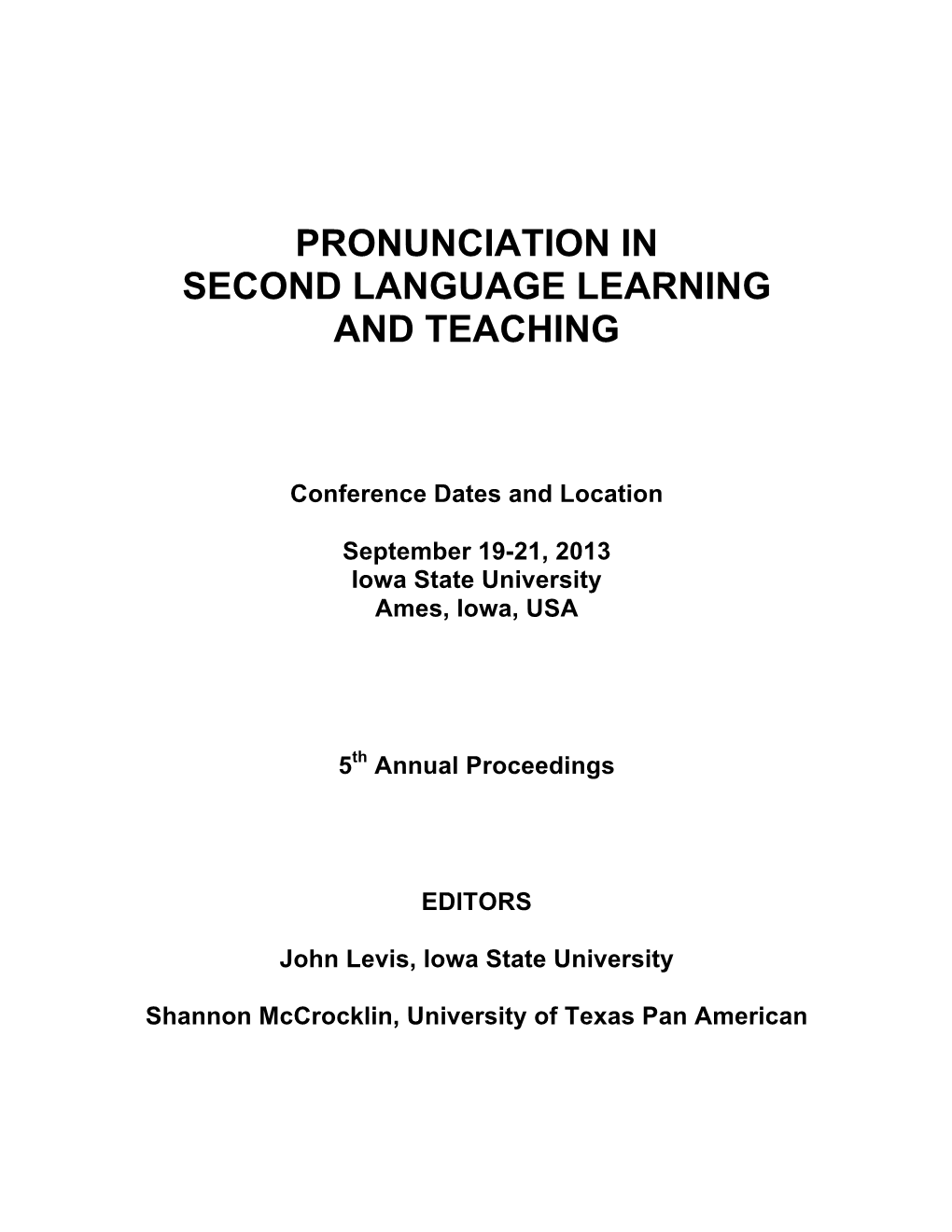 Pronunciation in Second Language Learning and Teaching