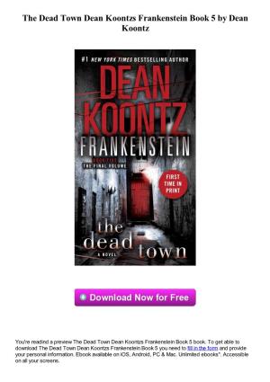 The Dead Town Dean Koontzs Frankenstein Book 5 by Dean Koontz