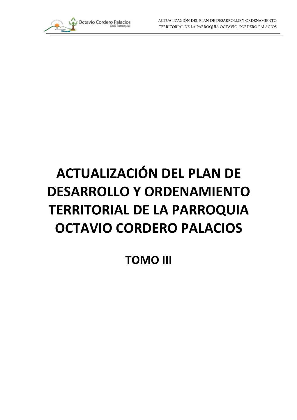 Actualización Del Plan De Desarrollo Y Ordenamiento Territorial De La Parroquia Octavio Cordero Palacios