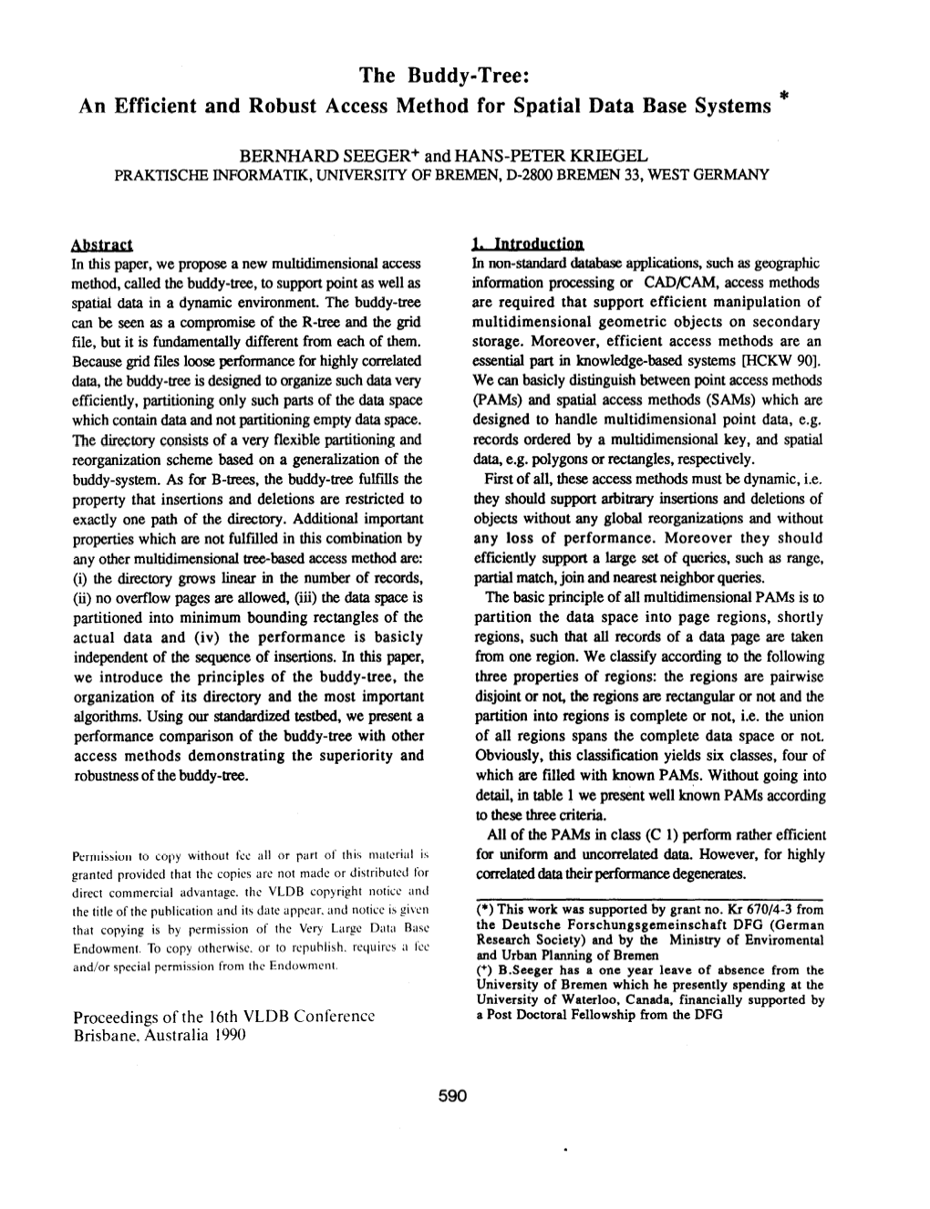 The Buddy-Tree: an Efficient and Robust Access Method for Spatial Data Base Systems *