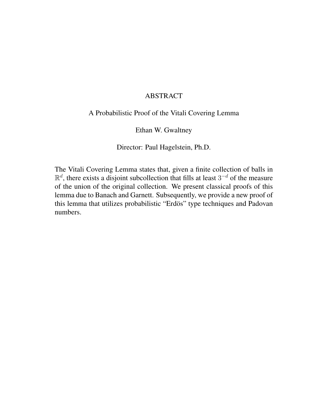 ABSTRACT a Probabilistic Proof of the Vitali Covering Lemma Ethan W