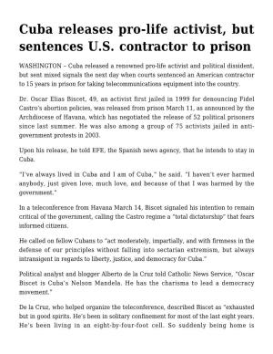 Cuba Releases Pro-Life Activist, but Sentences U.S. Contractor to Prison