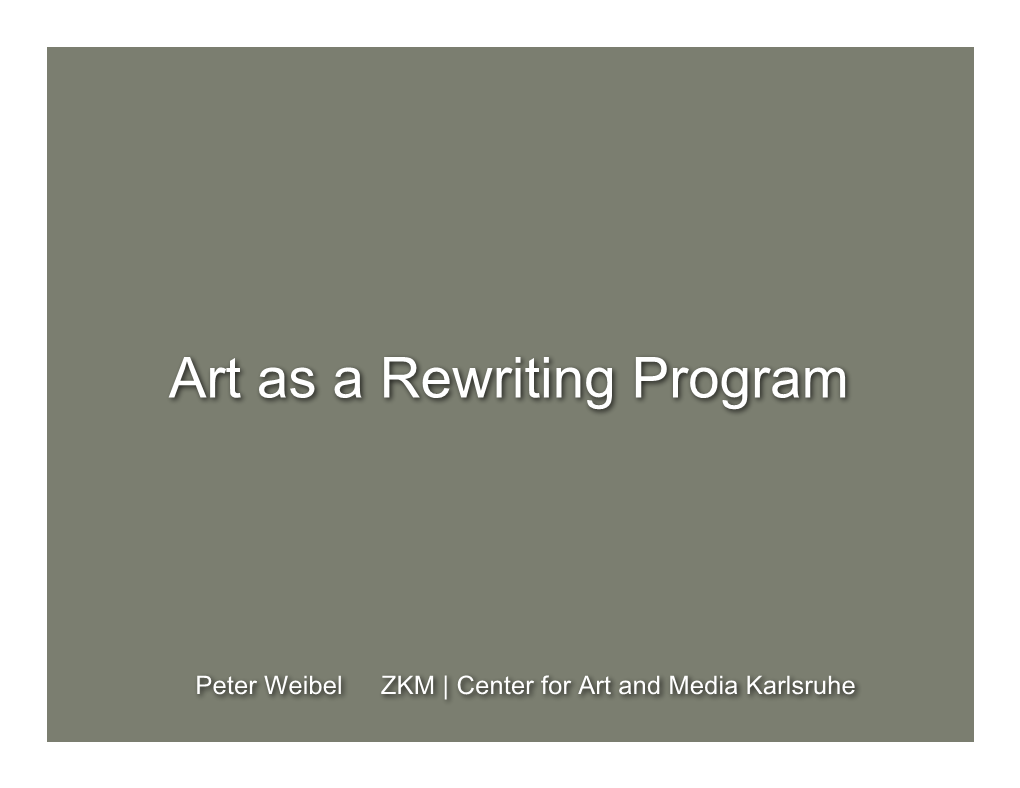 Art As a Rewriting Program