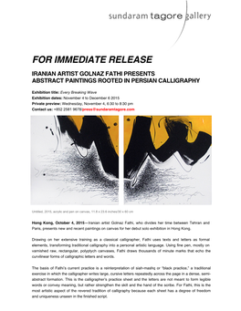 For Immediate Release Iranian Artist Golnaz Fathi Presents Abstract Paintings Rooted in Persian Calligraphy