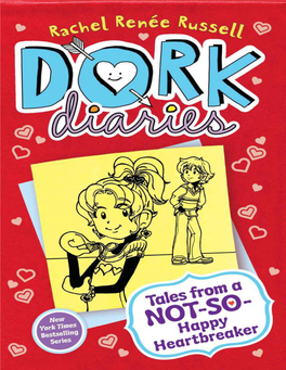 Dork Diaries 6: Tales from a Not-So-Happy Heartbreaker / Rachel Renée Russell.—First Aladdin Hardcover Edition