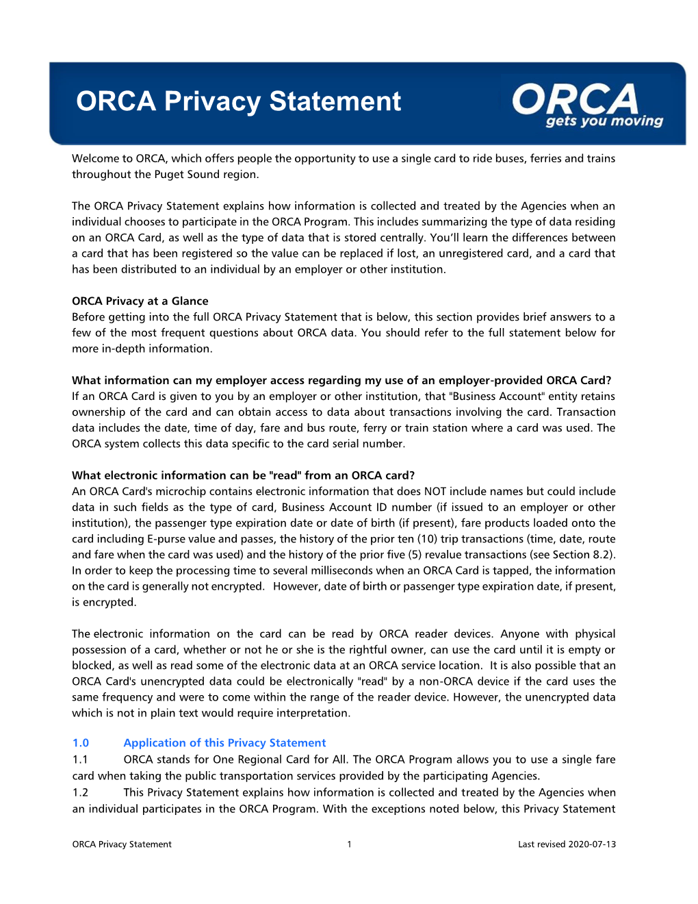 ORCA Privacy Statement Explains How Information Is Collected and Treated by the Agencies When an Individual Chooses to Participate in the ORCA Program