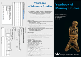 Yearbook of Mummy Studies Yearbook Yearbook of Mummy Studies Is Published Annually