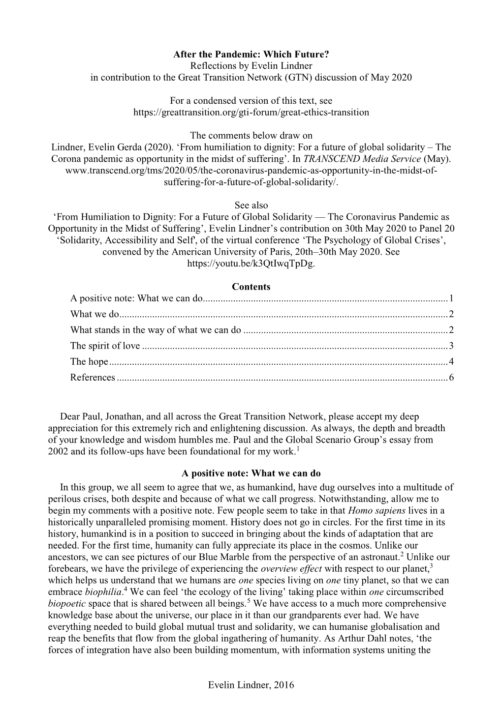 Which Future? Reflections by Evelin Lindner in Contribution to the Great Transition Network (GTN) Discussion of May 2020