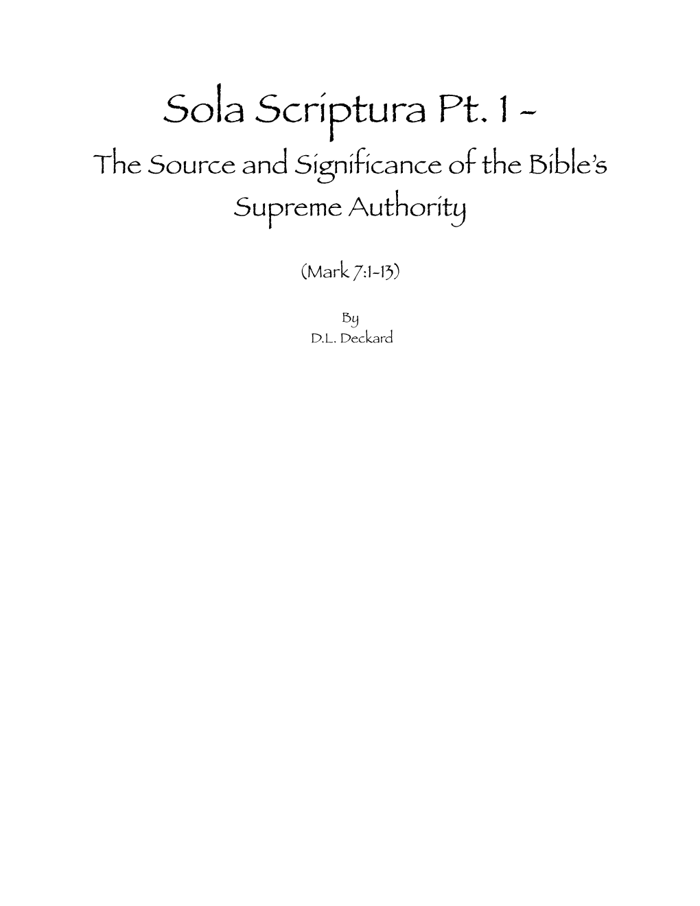 Sola Scriptura Part 1