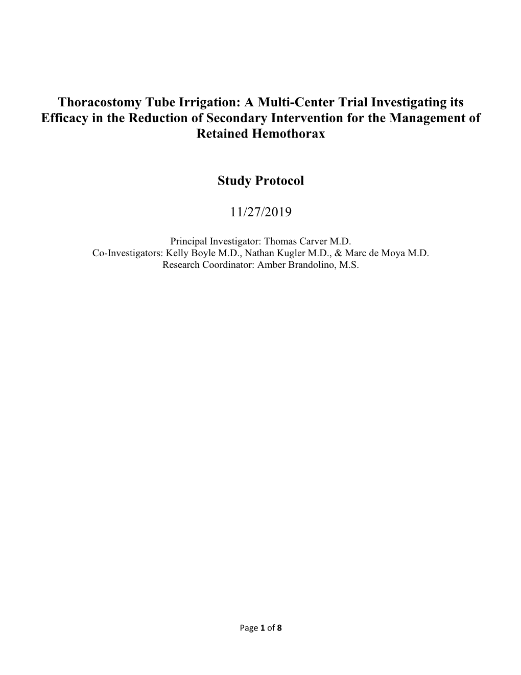 Thoracostomy Tube Irrigation: a Multi-Center Trial Investigating Its Efficacy in the Reduction of Secondary Intervention for the Management of Retained Hemothorax