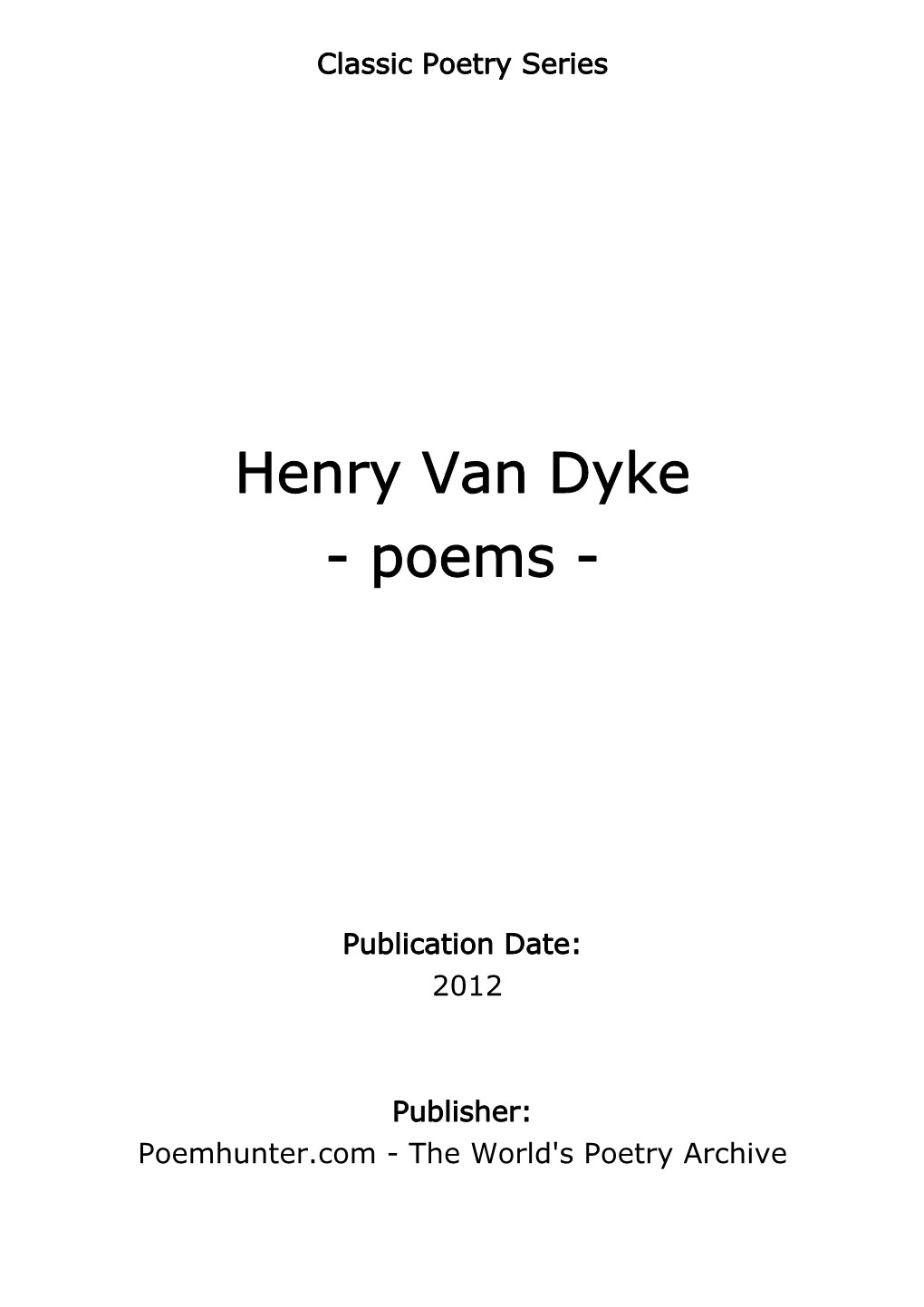 Henry Van Dyke - Poems