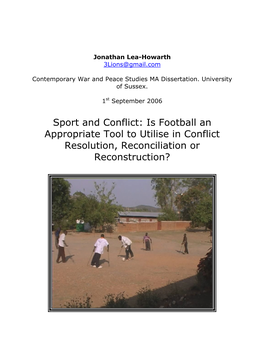 Sport and Conflict: Is Football an Appropriate Tool to Utilise in Conflict Resolution, Reconciliation Or Reconstruction?
