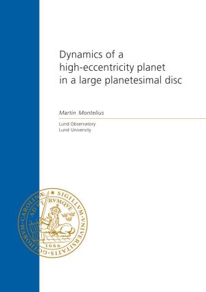 Dynamics of a High-Eccentricity Planet in a Large Planetesimal Disc