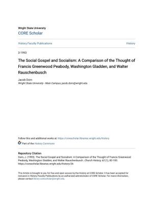 The Social Gospel and Socialism: a Comparison of the Thought of Francis Greenwood Peabody, Washington Gladden, and Walter Rauschenbusch