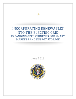 Incorporating Renewables Into the Electric Grid: Expanding Opportunities for Smart Markets and Energy Storage