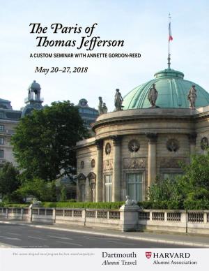 The Paris of Thomas Jefferson a Customthomas SEMINAR with Jefferson ANNETTE GORDON-REED