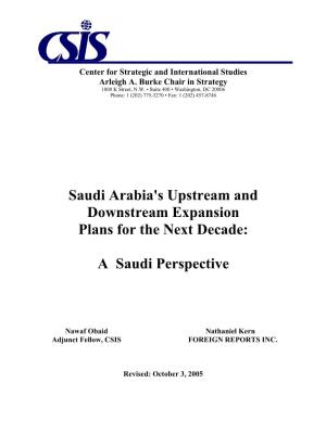 Saudi Arabia's Upstream and Downstream Expansion Plans For