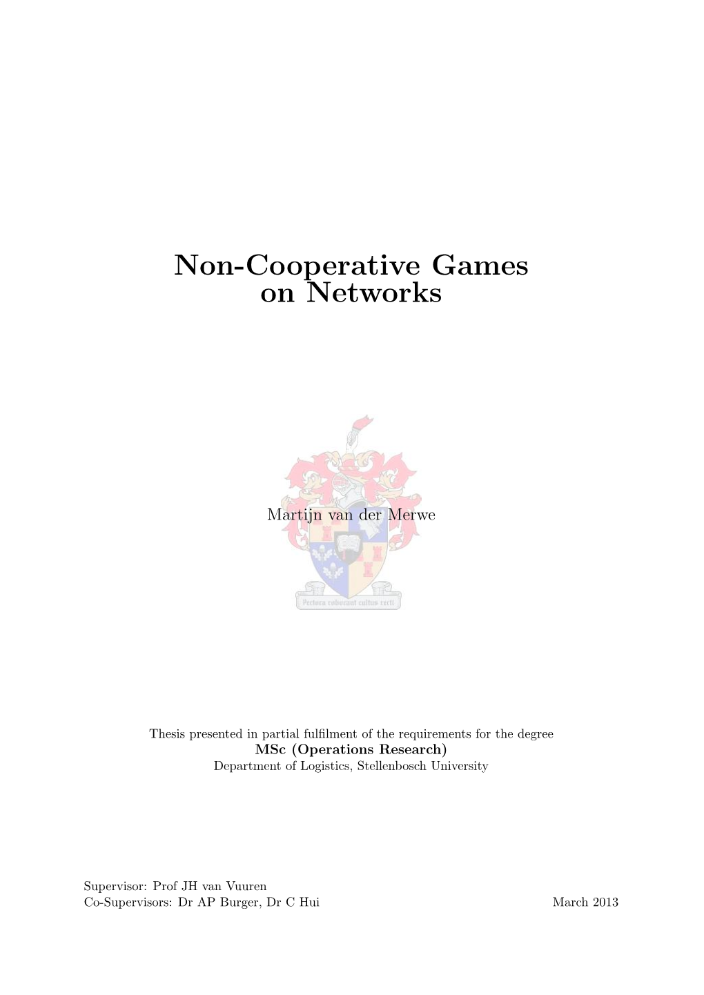 Non-Cooperative Games on Networks