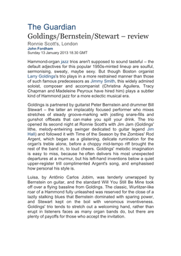 The Guardian Goldings/Bernstein/Stewart – Review Ronnie Scott's, London John Fordham Sunday 13 January 2013 18.30 GMT