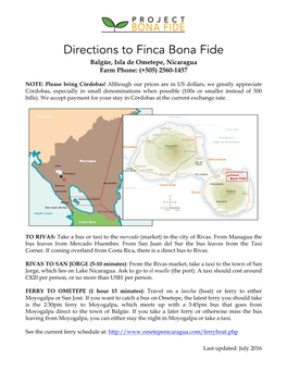 Directions to Finca Bona Fide Balgüe, Isla De Ometepe, Nicaragua Farm Phone: (+505) 2560-1457