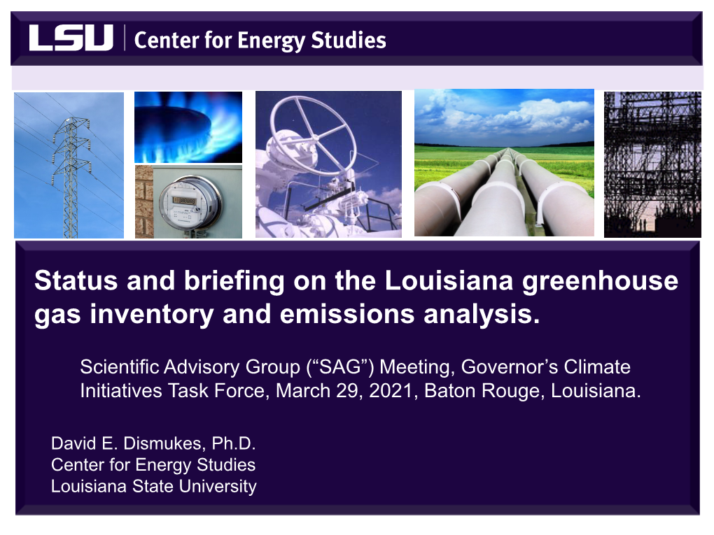Status and Briefing on the Louisiana Greenhouse Gas Inventory and Emissions Analysis