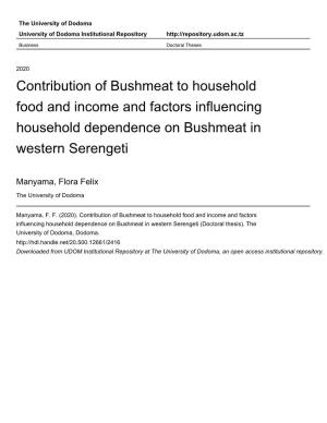 Contribution of Bushmeat to Household Food and Income and Factors Influencing Household Dependence on Bushmeat in Western Serengeti