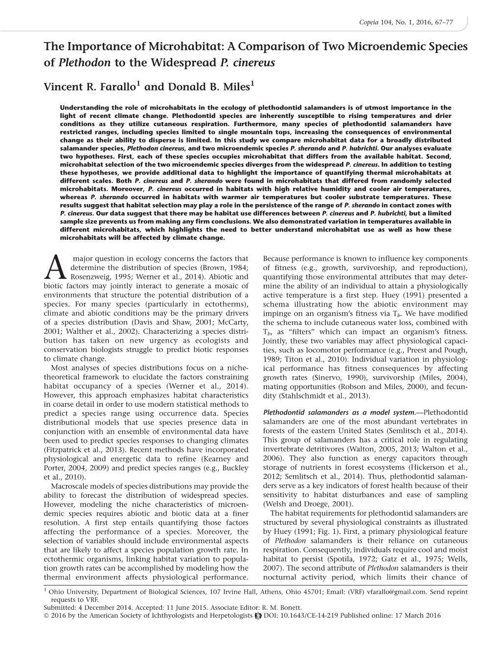 The Importance of Microhabitat: a Comparison of Two Microendemic Species of Plethodon to the Widespread P