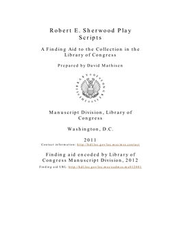 Robert E. Sherwood Play Scripts [Finding Aid]. Library of Congress