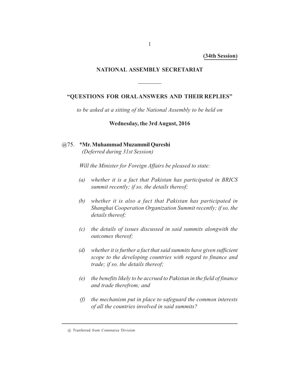 1 (34Th Session) NATIONAL ASSEMBLY SECRETARIAT ———— “QUESTIONS for ORAL ANSWERS and THEIR REPLIES” to Be Asked