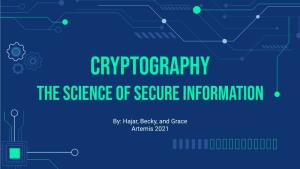 Cryptography the Science of Secure Information