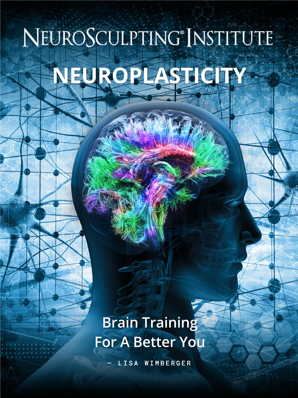 Neuroplasticity