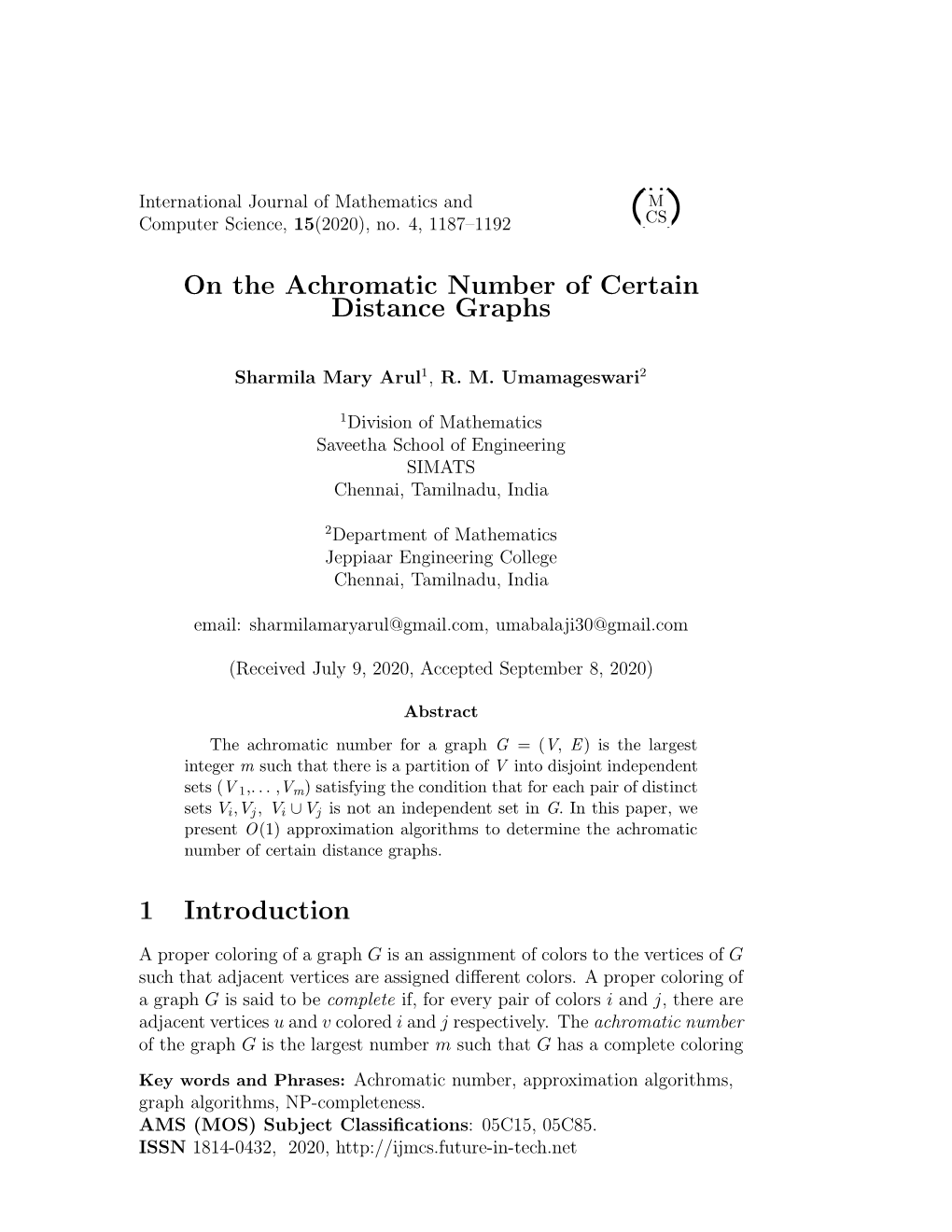 On the Achromatic Number of Certain Distance Graphs 1 Introduction