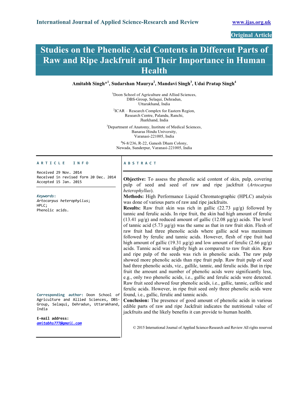 Studies on the Phenolic Acid Contents in Different Parts of Raw and Ripe Jackfruit and Their Importance in Human Health