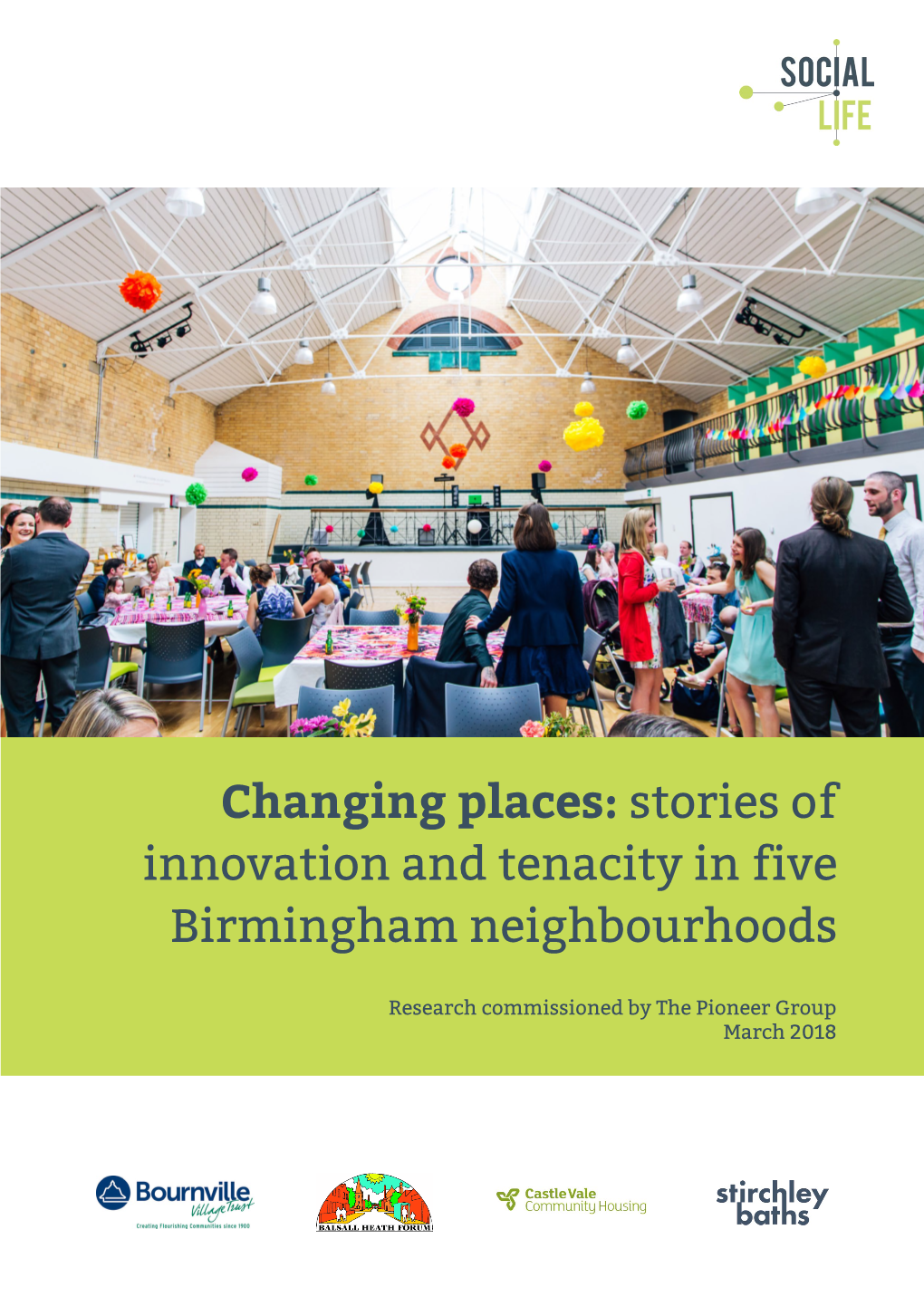 Changing Places: Stories of Innovation and Tenacity in Five Birmingham Neighbourhoods