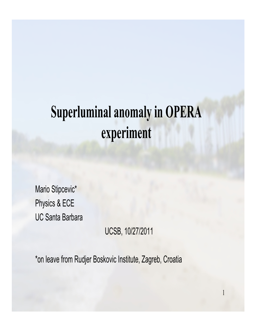 Superluminal Anomaly in OPERA Experiment