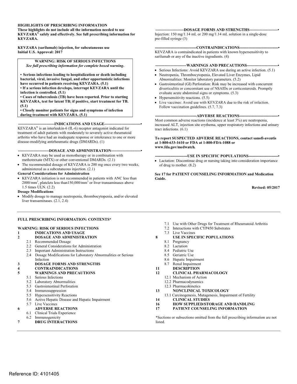 KEVZARA (Sarilumab) Injection, for Subcutaneous Use ------CONTRAINDICATIONS------­ Initial U.S