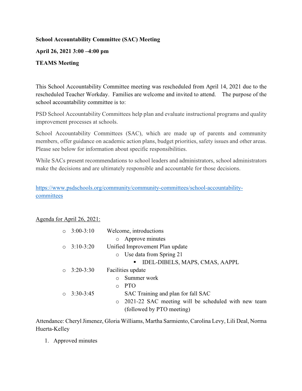 School Accountability Committee (SAC) Meeting April 26, 2021 3:00 –4:00 Pm TEAMS Meeting