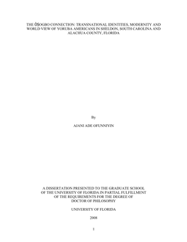 The Òṣogbo Connection: Transnational Identities, Modernity and World View of Yoruba Americans in Sheldon, South Carolina and Alachua County, Florida