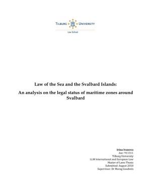 Law of the Sea and the Svalbard Islands: an Analysis on the Legal Status of Maritime Zones Around Svalbard
