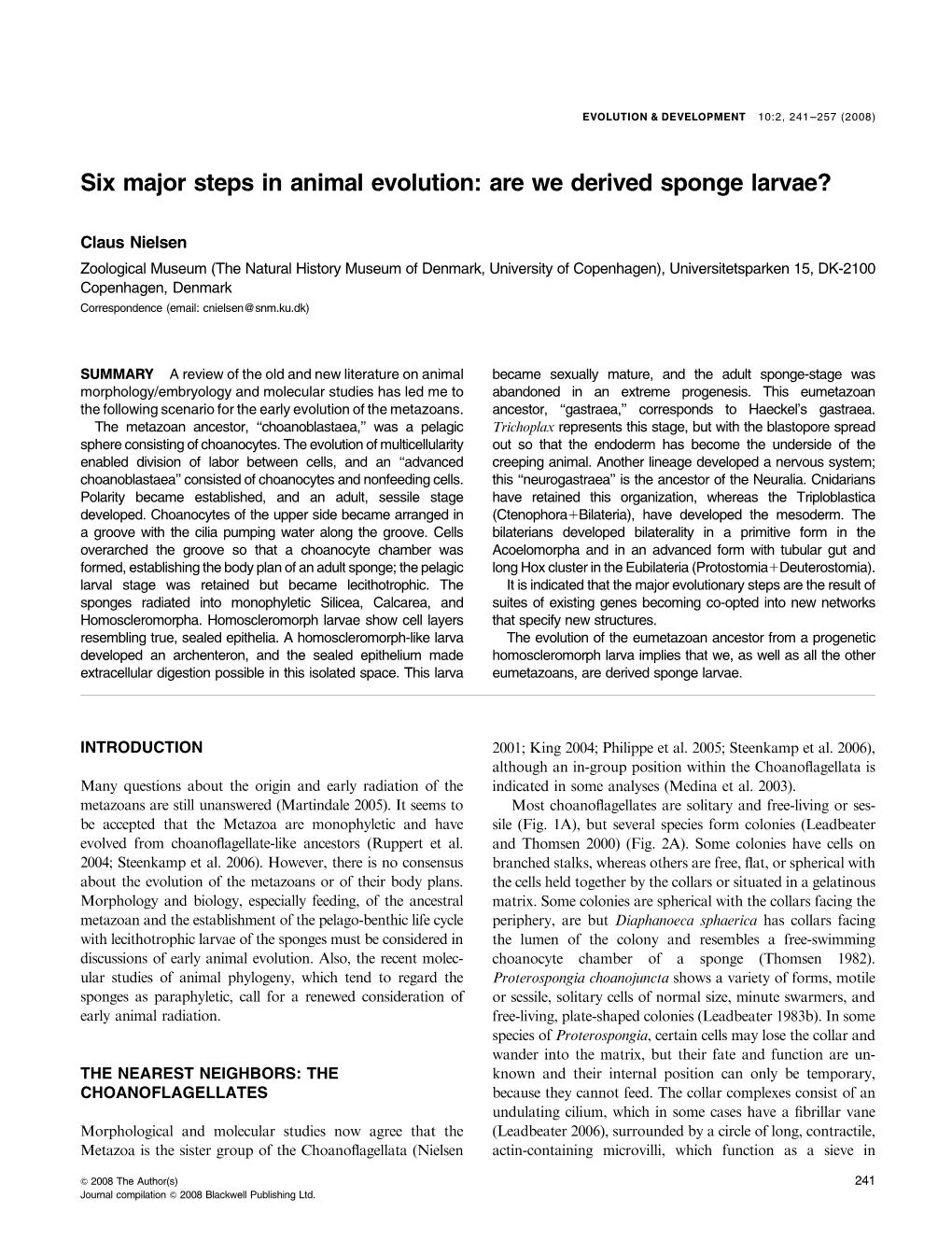 Six Major Steps in Animal Evolution: Are We Derived Sponge Larvae?