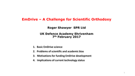 Emdrive – a Challenge for Scientific Orthodoxy