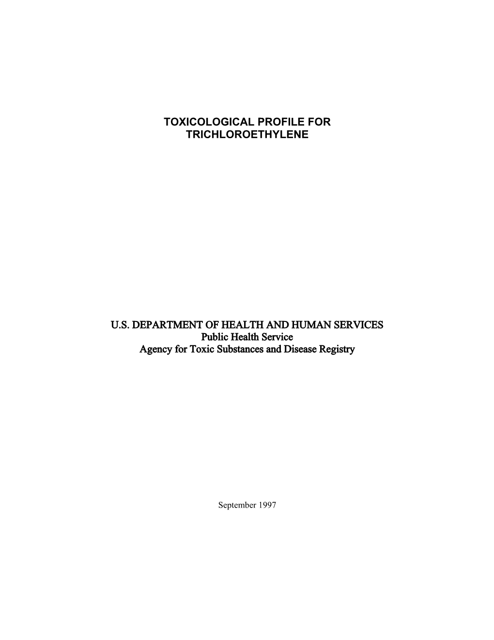 Toxicological Profile for Trichloroethylene (TCE)