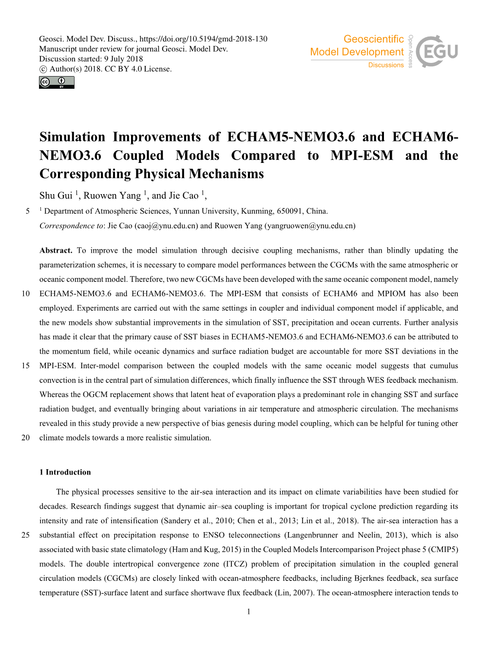 Simulation Improvements of ECHAM5-NEMO3.6 and ECHAM6