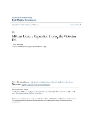 Milton's Literary Reputation During the Victorian Era. Calvin Huckabay Louisiana State University and Agricultural & Mechanical College